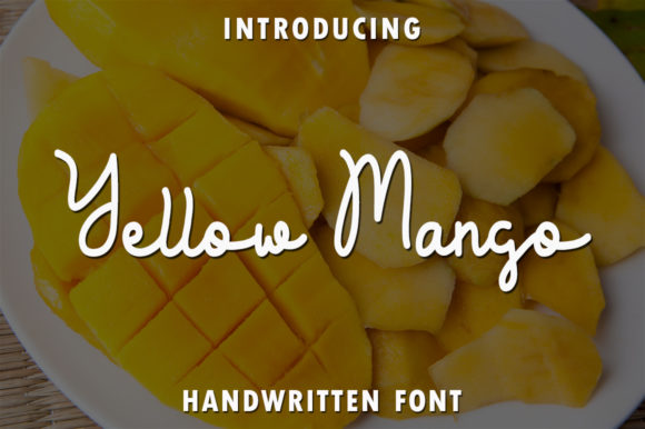 Yellow Mango Font Review